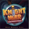 knight-war-the-holy-trio