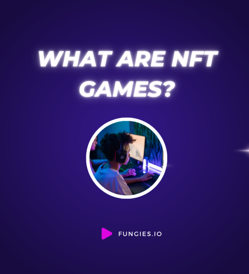 What are NFT games? A short guide