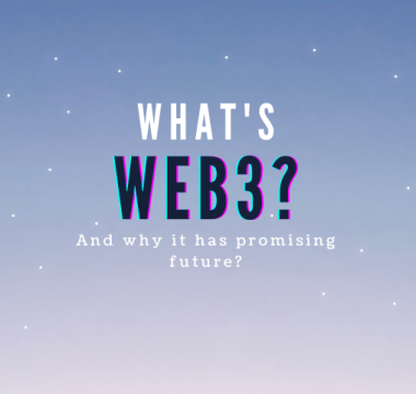 What's Web3 and why its future is promising?