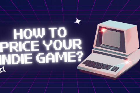 How to price your indie game: quick guide