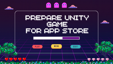 How to prepare your Unity game for AppStore