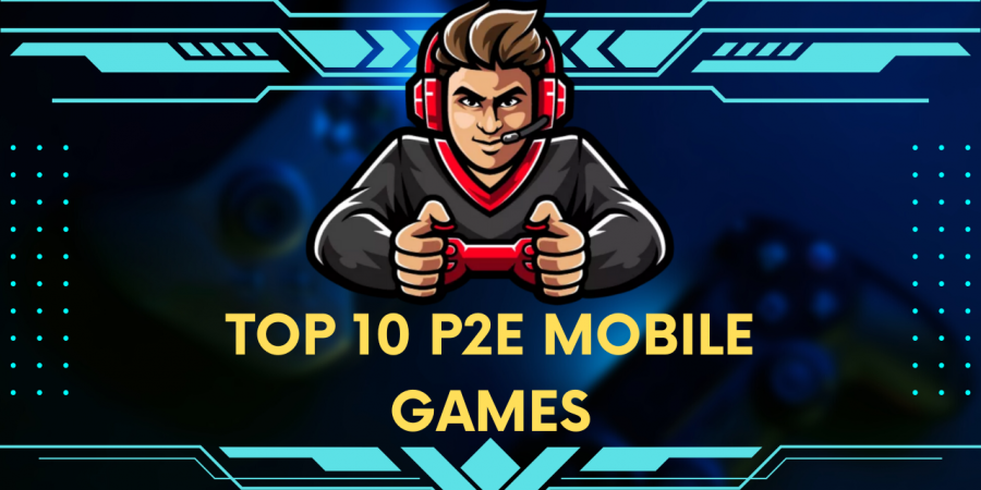 Top 10 mobile Play-to-Earn P2E NFT Games