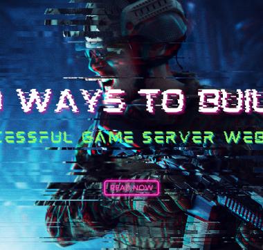 10 Ways to Build a Successful Website for Game Private Servers