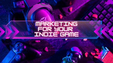 Comprehensive guide on marketing for indie game developers