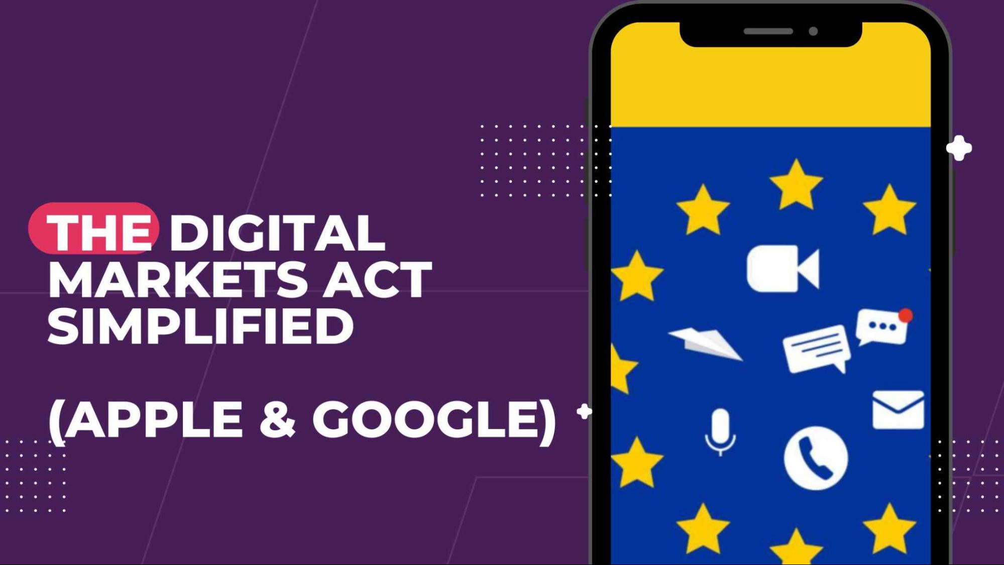 Learn How EU's New Digital Markets Act affects tech giants like Google & Apple. Learn about fair competition rules and user protections.