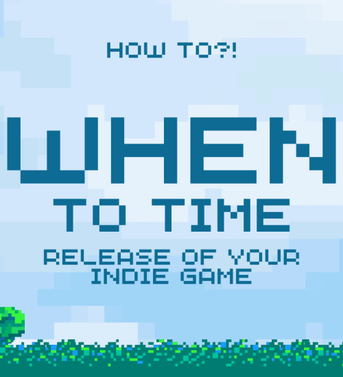 When to time the release of your indie game