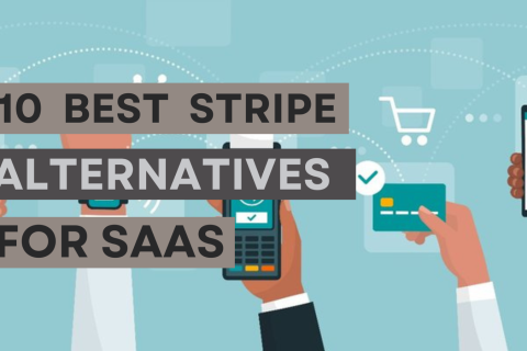 10 best Stripe alternatives