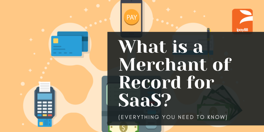 What is Merchant of Record MoR