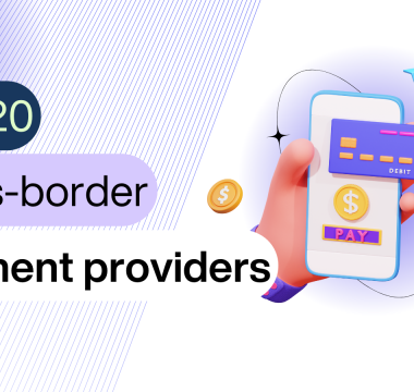 Top 20 cross-border payment providers